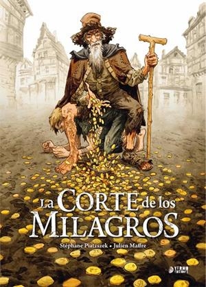 CORTE DE LOS MILAGROS, LA | 9788419296337 | PIATZSZEK, STEPHANE / MAFFRE, JULIEN