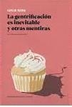 GENTRIFICACIÓN ES INEVITABLE Y OTRAS MENTIRAS, LA | 9788419160119 | KERN, LESLIE