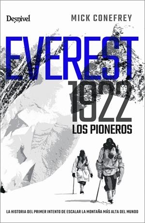 EVEREST 1922 LOS PIONEROS | 9788498296006 | CONEFREY, MICK