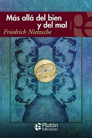 MÁS ALLÁ DEL BIEN Y DEL MAL | 9788419087560 | NIETZSCHE, FRIEDRICH