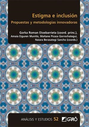 ESTIGMA E INCLUSIÓN | 9788418627828 | ALONSO CALLE, AITOR / ALONSO SÁEZ, ISRAEL / ARRIETA IRAZABAL, NIKOLE / BASTARRICA VARELA, OLATZ