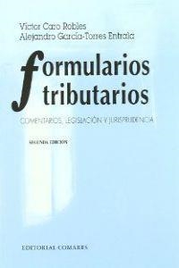 FORMULARIOS TRIBUTARIOS, 2ª ED. | 9788484445753 | GARCIA TORRES, ALEJANDRO / CARO ROBLES, VICTOR