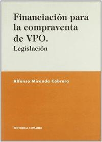FINANCIACION PARA LA COMPRAVENTA DE V.P.O. | 9788481514346 | MIRANDA CABRERA,ALFONSO