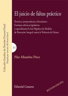 JUICIO DE FALTAS PRACTICO, EL | 9788484449911 | ALHAMBRA PEREZ, PILAR
