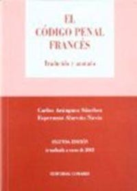 CODIGO PENAL FRANCES 2º EDICION, EL | 9788484446453 | ARANGUEZ, CARLOS / ALARCON, ESPERANZA