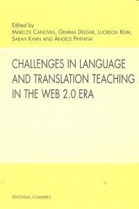 CHALLENGES IN LANGUAGE AND TRANSLATION TEACHING IN THE WEB 2.0 ERA | 9788498369526 | CANOVAS, MARCOS
