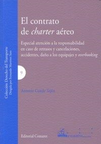 CONTRATO DE CHARTER AEREO, EL | 9788498364668 | CONDE TEJON, ANTONIO