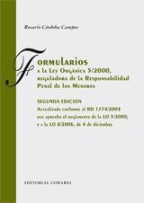 FORMULARIOS A LA LEY ORGANICA 5/2000, REGULADORA DE LA RESPONSABILIDAD PENAL DE LOS MENORES | 9788498362381 | CORDOBA CAMPOS, ROSARIO