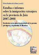 ESTUDIOS E INFORMES SOBRE LA INMIGRACION EXTRANJERA EN LA PROVINCIA DE JAÉN (2007 - 2008) | 9788498365184 | DE LA ROSA, GLORIA ESTEBAN