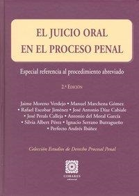 JUICIO ORAL EN EL PROCESO PENAL (2ª ED.), EL | 9788498367492 | DEL MORAL GARCIA, ANTONIO