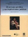 CONSEJO GENETICO Y SUS IMPLICACIONES JURIDICAS, EL | 9788484443452 | EMALDI CIRION, AITZIBER