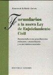 FORMULARIOS A LA NUEVA LEY DE ENJUICIAMIENTO CIVIL | 9788484440420 | DE LA ROCHA GARCIA, ERNESTO