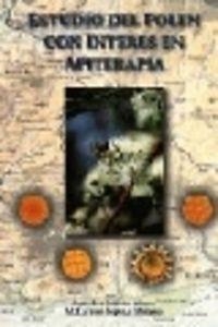 ESTUDIO DEL POLEN CON INTERES EN APITERAPIA | 9788481516838 | ESPINAR, CARMEN