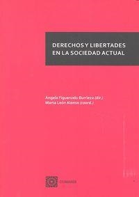 DERECHOS Y LIBERTADES EN LA SOCIEDAD ACTUAL | 9788490452486 | FIGUERUELO, A. / LEON, M.