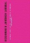 DICCIONARIO JURIDICO LABORAL | 9788481518764 | PRADOS DE REYES, FRANCISCO JAVIER / MONEREO PEREZ, JOSE LUIS / MORENO VIDA, Mª NIEVES