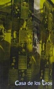 CASA DE LOS TIROS | 9788498363296 | GALLEGO MORELL, ANTONIO