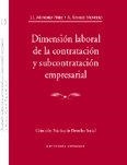 DIMENSION LABORAL DE LA CONTRATACION Y SUBCONTRATACIÓN EMPRESARIAL | 9788484445524 | MONEREO PEREZ, JOSE LUIS