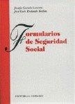 FORMULARIOS DE SEGURIDAD SOCIAL | 9788481519907 | GARCIA LORENTE, JOSEFA / REDONDO BELLON,JOSE LUIS