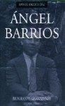 ANGEL BARRIOS | 9788481518030 | OROZCO DIAZ, MANUEL