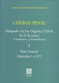 CODIGO PENAL: COMENTARIOS Y JURISPRUDENCIA (2 TOMOS) | 9788498367461 | MANZANARES SAMANIEGO, JOSE LUIS