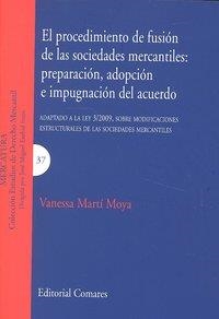 PROCEDIMIENTO DE FUSION DE LAS SOCIEDADES MERCANTILES, EL | 9788498366655 | MARTI MOYA, VANESSA