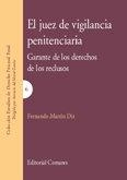 JUEZ DE VIGILANCIA PENITENCIARIA, EL | 9788484445517 | MARTIN DIZ, FERNANDO