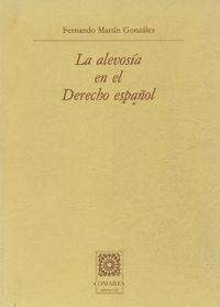 ALEVOSIA EN EL DERECHO ESPAÑOL, LA | 9788486509354 | MARTIN GONZALEZ, FERNANDO