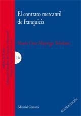 CONTRATO MERCANTIL DE FRANQUICIA, EL | 9788498361995 | MAYORGA TOLEDANO, MARIA CRUZ