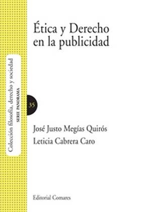 ETICA Y DERECHO EN LA PUBLICIDAD | 9788490451182 | MEGIAS QUIROS, JOSE JUSTO