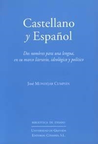 CASTELLANO Y ESPAÑOL | 9788484446224 | MONDEJAR CUPIAN, JOSE