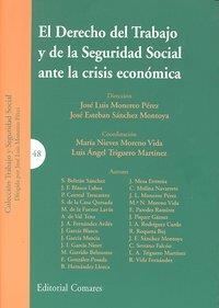 DERECHO DEL TRABAJO Y DE LA SEGURIDAD SOCIAL ANTE LA CRISIS ECONÓMICA, EL | 9788498366877 | MONEREO PEREZ, JOSE LUIS