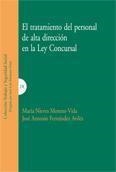 TRATAMIENTO DEL PERSONAL DE ALTA DIRECCION EN LA LEY CONCURSAL, EL | 9788498361339 | MORENO VIDA, Mª NIEVES