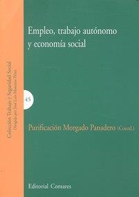 EMPLEO, TRABAJO AUTONOMO Y ECONOMIA SOCIAL | 9788498366204 | MORGADO PANADERO, PURIFICACION