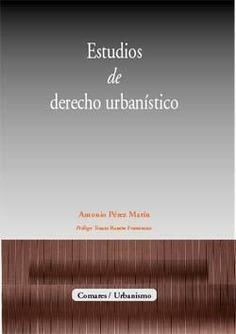 ESTUDIOS DE DERECHO URBANISTICO | 9788498360394 | PEREZ MARIN, ANTONIO
