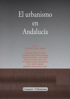 URBANISMO EN ANDALUCIA, EL | 9788498361162 | PEREZ MARIN, ANTONIO