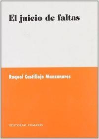 JUICIO DE FALTAS, EL | 9788484444930 | CASTILLEJO MANZANARES, RAQUEL