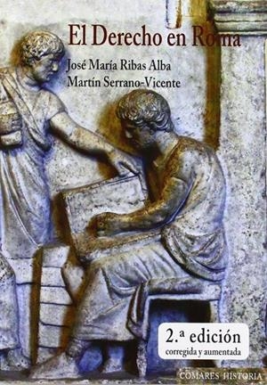 DERECHO EN ROMA, EL | 9788498369878 | RIBAS ALBA, J. M. / SERRANO-VICENTE, M.