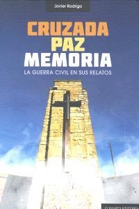 CRUZADA, PAZ, MEMORIA | 9788490450611 | RODRIGO, JAVIER
