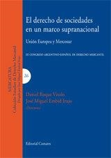 DERECHO DE SOCIEDADES EN UN MARCO SUPRANACIONAL, EL | 9788498362510 | ROQUE VITOLO, DANIEL / EMBID IRUJO, J.M.