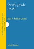 DERECHO PRIVADO EUROPEO | 9788484445418 | SANCHEZ LORENZO, SIXTO