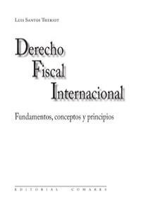 DERECHO FISCAL INTERNACIONAL | 9788498368659 | SANTOS THERIOT, LUIS