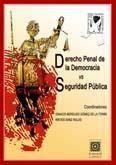 DERECHO PENAL DE LA DEMOCRACIA VS SEGURIDAD PUBLICA | 9788484449621 | SANZ MULAS, NIEVES / GOMEZ DE LA TORRE