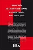 ALMA, CORAZON Y VIDA (RAYMOND CHANDLER) | 9788498361483 | VALLE GARCIA, MANUEL