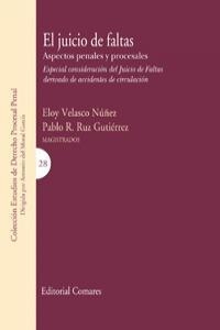 JUICIO DE FALTAS, EL : ASPECTOS PENALES Y PROCESALES | 9788498368765 | VELASCO NUÑEZ / RUZ GUTIERREZ