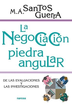 NEGOCIACION PIEDRA ANGULAR, LA | 9788427729407 | SANTOS GUERRA, MIGUEL ANGEL