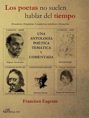 POETAS NO SUELEN HABLAR DEL TIEMPO, LOS | 9788411223249 | EUGENIO DIAZ, FRANCISCO