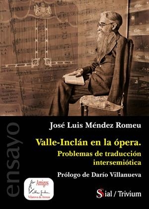 VALLE-INCLÁN EN LA ÓPERA | 9788419370075 | MÉNDEZ ROMEU, JOSÉ LUIS