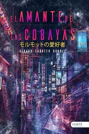 AMANTE DE LAS COBAYAS, EL | 9788419197429 | SABATER GÁRRIZ, ÁLVARO