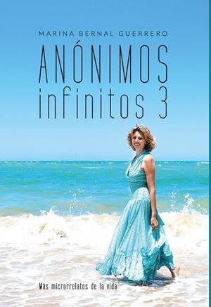 ANÓNIMOS INFINITOS 3 | 9788412416367 | BERNAL GUERRERO, MARINA