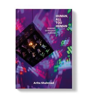HUMAN, ALL TOO HUMAN | 9788417434236 | SHAHRZAD, ARITA